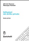 Istituzioni del diritto privato. Vol. 1 libro