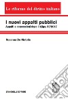 I nuovi appalti pubblici. Appalti e concessioni dopo il d.lgs. 56/2017 libro di De Nictolis Rosanna
