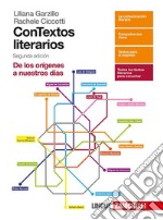 Contextos literarios. Volume unico. Per le Scuole superiori. Con aggiornamento online libro usato