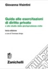 Guida alle esercitazioni di diritto privato e allo studio della giurisprudenza civile libro