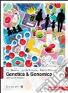 Genetica & genomica nelle scienze mediche libro