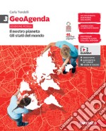 GeoAgenda edizione rossa. Per la Scuola media. Con espansione online. Vol. 3: Il nostro pianeta. Gli stati del mondo libro