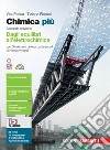 Chimica più. Dagli equilibri all'elettrochimica. Con Gli elementi chimici basteranno? Per le Scuole superiori. Con e-book. Con espansione online libro