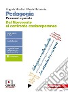 Pedagogia. Percorsi e parole. Dal Novecento al confronto contemporaneo. Per il quinto anno delle Scuole superiori. Con e-book libro di Giaconia Paola Scalisi Angelo