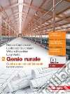Genio rurale. Per le Scuole superiori. Con e-book. Con espansione online. Vol. 2: Costruzioni ed edifici rurali