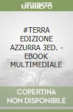 #TERRA EDIZIONE AZZURRA 3ED. - EBOOK MULTIMEDIALE libro