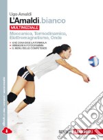 L'Amaldi.bianco. Termodinamica, Eletttromagnetismo libro