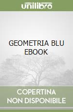 GEOMETRIA BLU EBOOK libro