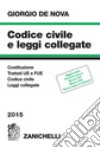 Codice civile e leggi collegate 2015 libro