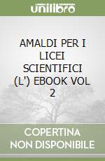 AMALDI PER I LICEI SCIENTIFICI (L') EBOOK VOL  2 libro