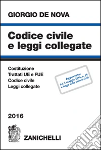 Codice civile e leggi collegate 2016 libro