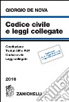 Codice civile e leggi collegate 2016 libro