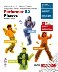 Performer B2 Phases. Student's book, Workbook. Per le Scuole superiori. Con espansione online