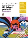 Istanti più belli. Poesia e teatro. Per le Scuole superiori. Con espansione online (Gli) libro