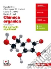 Chimica organica. Dal carbonio ai polimeri. Per le Scuole superiori. Con e-book. Con espansione online libro di Hart Harold Hadad Christopher M. Craine Leslie E.