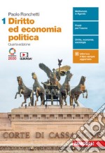 Diritto ed economia politica. Per le Scuole superiori. Con e-book. Con espansione online. Vol. 1 libro