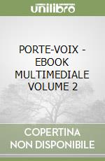PORTE-VOIX - EBOOK MULTIMEDIALE VOLUME 2 libro