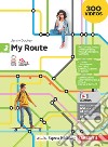 My Route. Per la Scuola media. Con Contenuto digitale (fornito elettronicamente). Vol. 3 libro