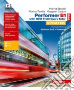 Performer B1. Updated with new preliminary tutor. Per le Scuole superiori. Con espansione online. Con Libro: Fast track. Vol. 2 libro