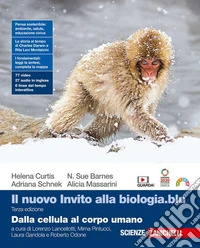 Nuovoi Invito alla biologia.blu. Dalla cellula al corpo umano. Per le Scuole superiori. Con Contenuto digitale (fornito elettronicamente) (Il) libro