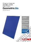 Matematica blu 2ed - volume Geometria 