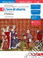 L'ora di storia. Idee per imparare volume. BES. Pe libro