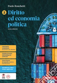 Diritto ed economia politica. Per le Scuole superiori. Vol. 2