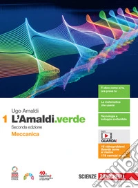 Amaldi.verde. Per le Scuole superiori. Con espansione online (L'). Vol. 1: Meccanica