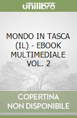 MONDO IN TASCA (IL) - EBOOK MULTIMEDIALE VOL. 2 libro