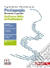 Pedagogia. Percorsi e parole. Dall'anno mille al positivismo. Per il secondo biennio delle Scuole superiori. Con e-book libro di Giaconia Paola Scalisi Angelo