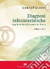 Diagnosi infermieristiche. Applicazione alla pratica clinica libro di Carpenito-Moyet Lynda Juall Vezzoli F. (cur.)