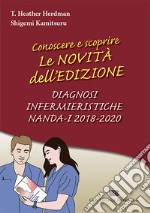 Conoscere e scoprire le novità dell'edizione Diagnosi infermieristiche NANDA-I 2018-2020