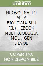 NUOVO INVITO ALLA BIOLOGIA.BLU (IL) - EBOOK MULT BIOLOGIA MOL , GEN , EVOL libro