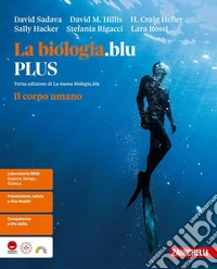 BIOLOGIA.BLU (LA) - IL CORPO UMANO PLUS (LDM) libro