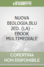 NUOVA BIOLOGIA.BLU 2ED. (LA) - EBOOK MULTIMEDIALE libro