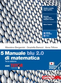 Manuale blu 2.0 di matematica. Con Tutor. Per le Scuole superiori. Con e-book. Con espansione online. Vol. 5 libro