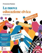 NUOVA EDUCAZIONE CIVICA (LA) 2ED. - VOLUME UNICO (LD) libro