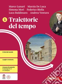 Traiettorie del tempo. Per le Scuole superiori. Vol. 1: Dal Mille al Seicento libro