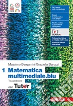 Matematica multimediale.blu. Con Tutor. Per le Scuole superiori. Con espansione online. Vol. 1 libro