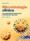 Microbiologia clinica. Con Contenuto digitale (fornito elettronicamente) libro