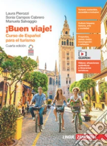 �Buen viaje! Curso de espa�ol para el turismo. Per gli Ist. tecnici e professionali. Con espansione online