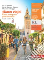 ¡Buen viaje! Curso de español para el turismo. Per gli Ist. tecnici e professionali. Con espansione online libro