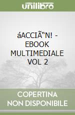 áACCIÃ“N! - EBOOK MULTIMEDIALE VOL  2 libro