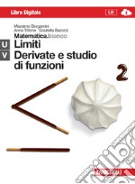 Matematica.bianco. Moduli UV: Limiti, derivate e studio di funzioni. Con Maths in english. Per le Scuole superiori. Con e-book. Con espansione online libro