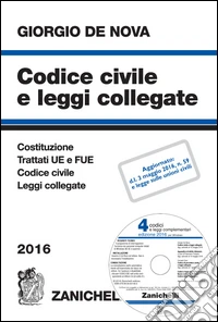 Codice civile e leggi collegate 2016. Con CD-ROM libro