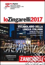 Lo Zingarelli 2017. Vocabolario della lingua itali libro