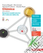 Chimica. Dai primi modelli atomici alle molecole della vita. Per le Scuole superiori. Con e-book. Con espansione online libro