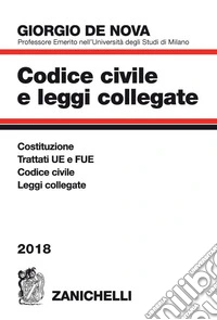 Codice civile e leggi collegate 2018. Con CD-ROM libro