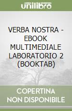 VERBA NOSTRA - EBOOK MULTIMEDIALE LABORATORIO 2 (BOOKTAB)