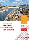 Ganz genau! Deutsch im Urlaub. Vol. A2. Per le Scuole superiori. Con espansione online libro